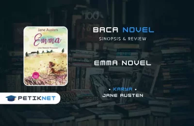Menelusuri Keunikan dalam Emma Novel karya Jane Austen