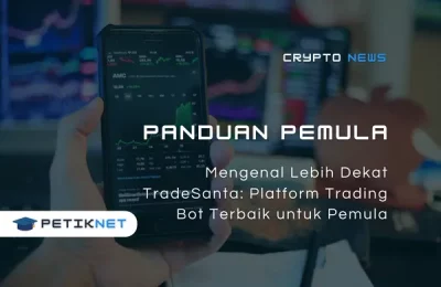 Mengenal TradeSanta: Platform Trading Bot untuk Pemula