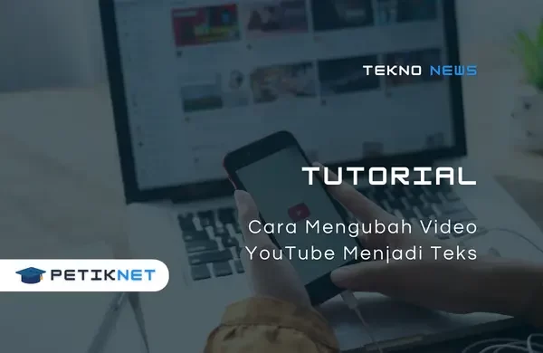 Mudah! Begini Cara Mengubah Video YouTube Menjadi Teks