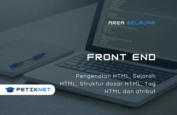 Pengenalan HTML - Belajar Membuat Halaman Web Pertama